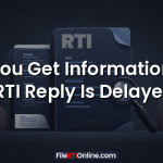 Can You Get Information Free If RTI Reply Is Delayed?