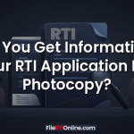 Can You Get Information If Your RTI Application Is a Photocopy?