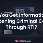 Can You Get Information on Reopening Criminal Cases Through RTI?