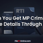 Can You Get MP Criminal Case Details Through RTI?