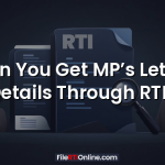 Can You Get MP’s Letter Details Through RTI?