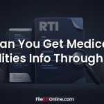 Can You Get Medical Facilities Info Through RTI?