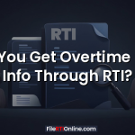 Can You Get Overtime Dues Info Through RTI?