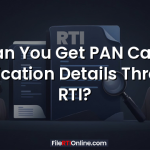 Can You Get PAN Card Application Details Through RTI?