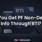 Can You Get PF Non-Deposit Info Through RTI?