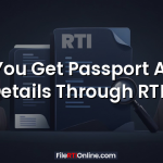 Can You Get Passport Action Details Through RTI?