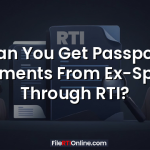 Can You Get Passport Documents From Ex-Spouse Through RTI?
