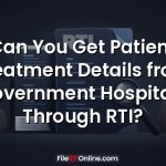 Can You Get Patient Treatment Details from Government Hospitals Through RTI?