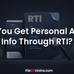 Can You Get Personal Assets Info Through RTI?