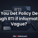 Can You Get Policy Details Through RTI if Information is Vague?