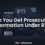 Can You Get Prosecution Information Under RTI?