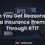 Can You Get Reasons for Extra Insurance Premium Through RTI?