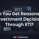 Can You Get Reasons for Government Decisions Through RTI?