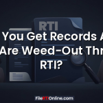 Can You Get Records After They Are Weed-Out Through RTI?
