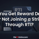 Can You Get Reward Details for Not Joining a Strike Through RTI?