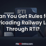 Can You Get Rules for Barricading Railway Land Through RTI?