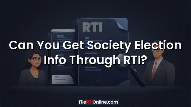 Can You Get Society Election Info Through RTI?