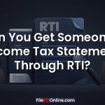 Can You Get Someone’s Income Tax Statement Through RTI?