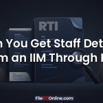 Can You Get Staff Details From an IIM Through RTI?