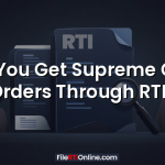 Can You Get Supreme Court Orders Through RTI?