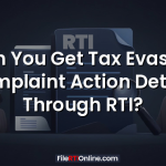 Can You Get Tax Evasion Complaint Action Details Through RTI?
