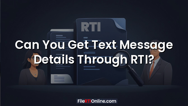 Can You Get Text Message Details Through RTI?