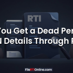Can You Get a Dead Person’s PAN Details Through RTI?
