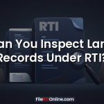 Can You Inspect Land Records Under RTI?