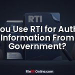Can You Use RTI for Authentic Information From Government?