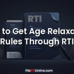 How to Get Age Relaxation Rules Through RTI