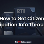 How to Get Citizen Participation Info Through RTI