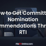 How to Get Committee Nomination Recommendations Through RTI