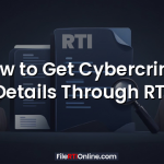 How to Get Cybercrime Details Through RTI