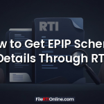 How to Get EPIP Scheme Details Through RTI
