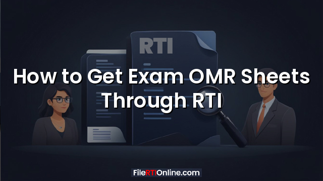 How to Get Exam OMR Sheets Through RTI