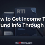How to Get Income Tax Refund Info Through RTI