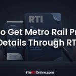 How to Get Metro Rail Project Details Through RTI