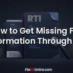 How to Get Missing File Information Through RTI