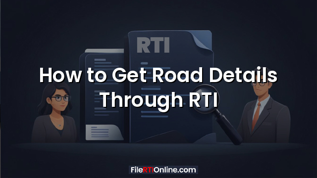 How to Get Road Details Through RTI