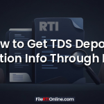 How to Get TDS Deposit Action Info Through RTI