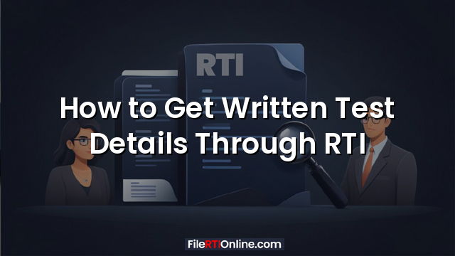 How to Get Written Test Details Through RTI