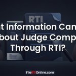 What Information Can You Get About Judge Complaints Through RTI?