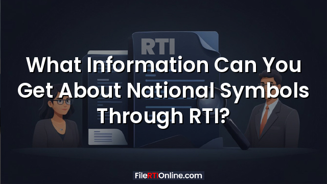 What Information Can You Get About National Symbols Through RTI?