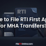 Where to File RTI First Appeal for MHA Transfers?